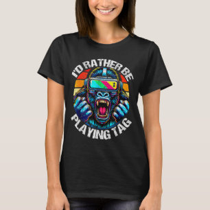 Bruh Id Be Playing Boys Man Birthday Gorilla T-Shirt