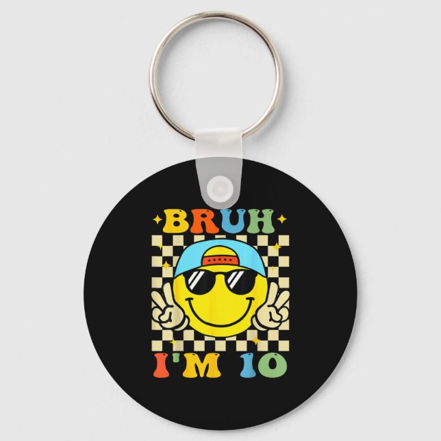 Bruh I'm 10 Years Old Blue Birthday Boys 10th Birt Keychain (Front)