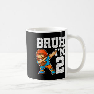 Bruh I'm 2 Funny Dab Se Football Gift For 2nd Birt Coffee Mug