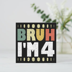 Bruh I'm 4 4th Birthday Vintage Funny Girl And Boy Invitation