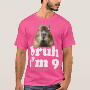 Bruh I'M 9 Year Old Capybara 9Th Birthday Capybara T-Shirt