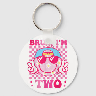 Bruh Im Two 2 2nd Birthday Groovy Girls 2 Years Ol Keychain