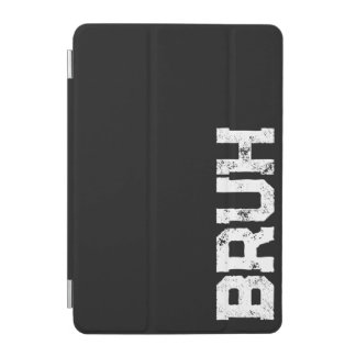 Bruh iPad Mini Cover
