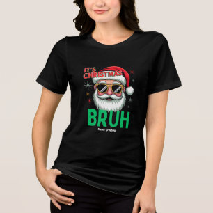 Bruh It’s Christmas Retro Santa Meme Funny Xmas Tri-Blend Shirt