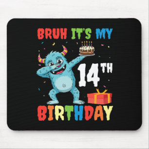 Bruh It’s My 14th Birthday Halloween Monster Dab P Mouse Pad