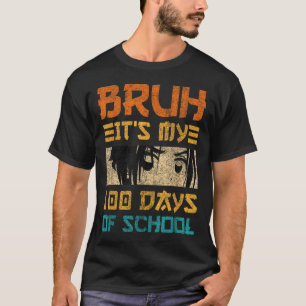 Bruh Its My 100 Days Of School Japan Kawaii Manga T-Shirt