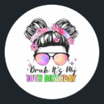Bruh It's My 10th Birthday 10 Year Old Classic Round Sticker<br><div class="desc">Bruh It's My 10th Birthday Tie Dye Messy Hair Bun Design,  Funny birthday gifts for 10 year old girls. Makes the perfect 10th bday gift idea for Kids. Ten Year Old Girl Birthday Gifts. Age 10 Girls Clothes.</div>