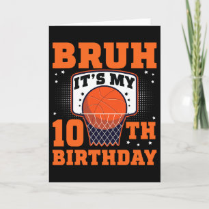 Bruh It's My 10th Birthday Sketll 10 Year Old Play Card