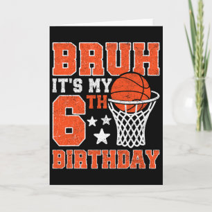 Bruh It's My 6th Birthday Sketll 6 Year Old Player Card