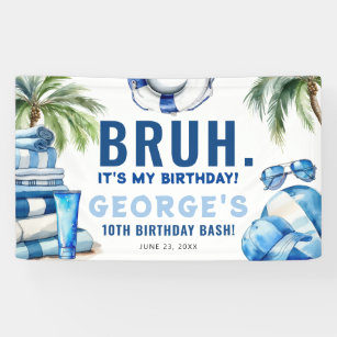 BRUH.. It's My Birthday! Boy Birthday Party Banner
