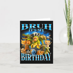 Bruh It's My Birthday Funny Brainrot Card