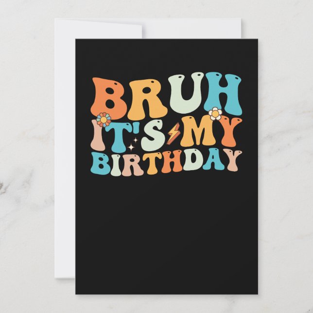 Bruh It's My Birthday Groovy Retro Invitation (Front)