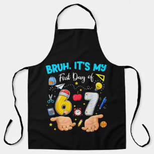 Bruh It's My First Day Back to School Apron