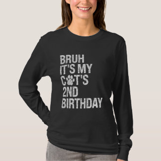 Bruh It's My Funny Cat's 2nd Birthday Meow Kitten T-Shirt
