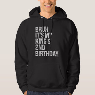 Bruh It's My King's 2nd Birthday Bro Crown OMG Pri Hoodie