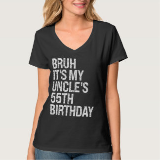 Bruh It's My Uncle's 55th Birthday King Happy Crow T-Shirt