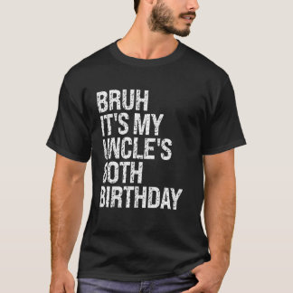 Bruh It's My Uncle's 80th Birthday King Happy Crow T-Shirt