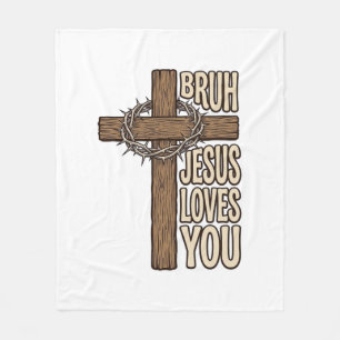 Bruh Jesus Loves You Cross Vintage Christian Vecto Fleece Blanket