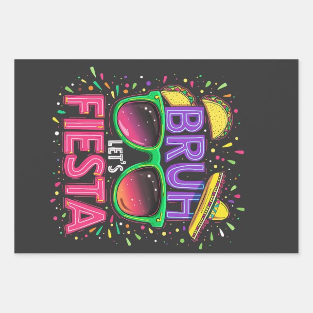 Bruh, Let's Fiesta Cinco De Mayo Mexican Culture Wrapping Paper Sheets (Front)