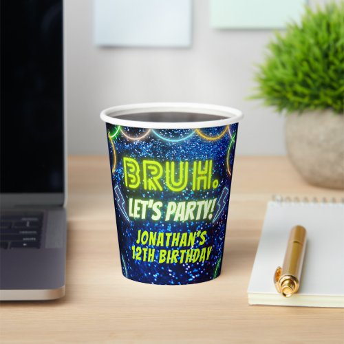 Bruh Lets Party Neon Glow Blue Green Birthday Paper Cups