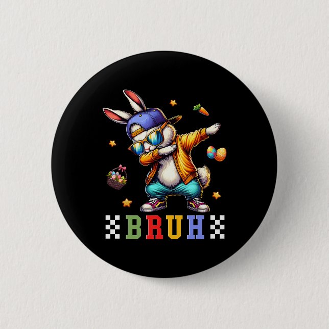 Bruh Meme Easter Day Funny Bunny Eggs Teens Boys K Button (Front)