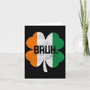 Bruh Meme Funny Saying Bro Greeting Boys St Patric Card