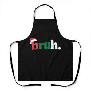 Bruh Meme Funny Saying Bro Greeting Christmas Apron