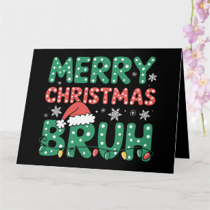 Bruh Meme Funny Saying Bro Greeting Christmas  Card