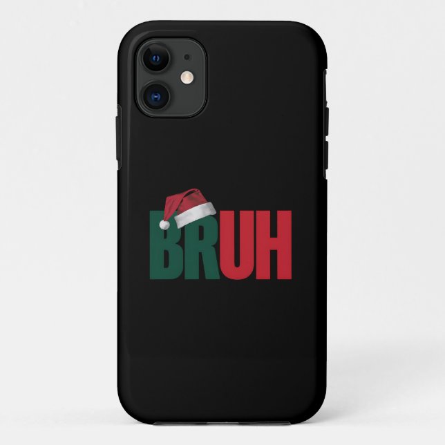 Bruh Meme Funny Saying Bro Greeting Christmas Case-Mate iPhone Case (Back)