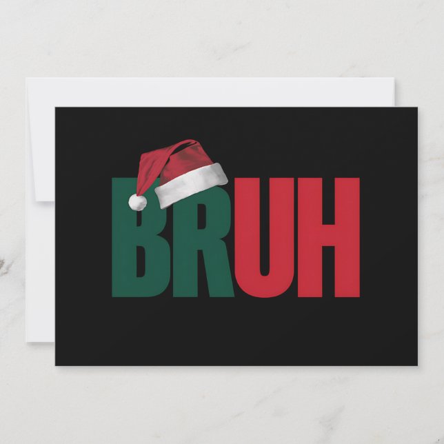 Bruh Meme Funny Saying Bro Greeting Christmas Holiday Card (Front)