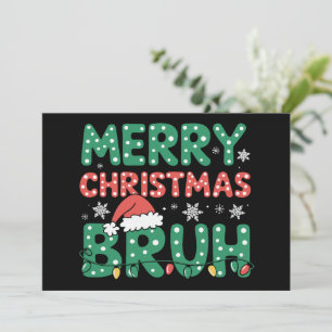 Bruh Meme Funny Saying Bro Greeting Christmas Invitation