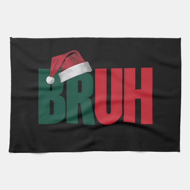 Bruh Meme Funny Saying Bro Greeting Christmas Kitchen Towel (Horizontal)