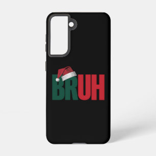 Bruh Meme Funny Saying Bro Greeting Christmas Samsung Galaxy S21 Case