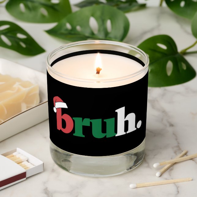 Bruh Meme Funny Saying Bro Greeting Christmas Scented Candle (Lit)