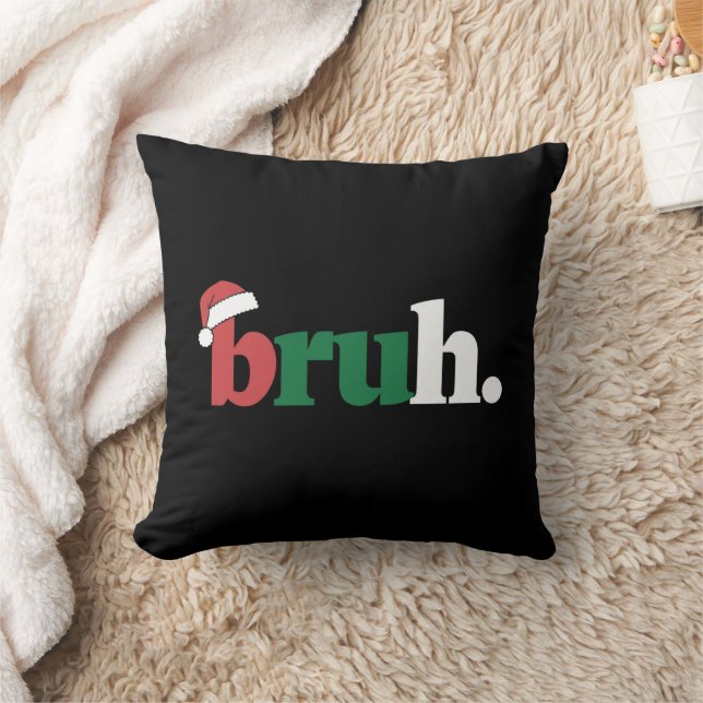 Bruh Meme Funny Saying Bro Greeting Christmas Throw Pillow (Blanket)