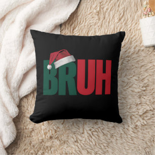 Bruh Meme Funny Saying Bro Greeting Christmas Throw Pillow