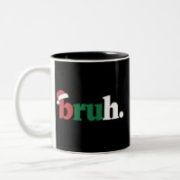 Bruh Meme Funny Saying Bro Greeting Christmas
