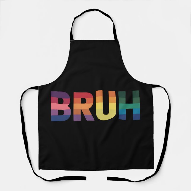 Bruh Meme Funny Saying Bro Greeting Gay LGBT Pride Apron (Front)