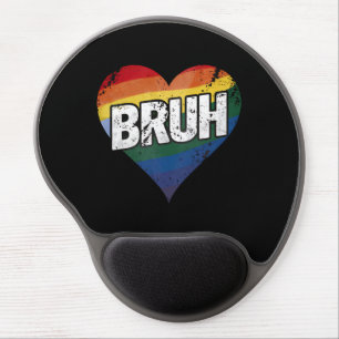 Bruh Meme Funny Saying Bro Greeting Gay LGBT Pride Gel Mouse Pad