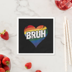 Bruh Meme Funny Saying Bro Greeting Gay LGBT Pride Napkins