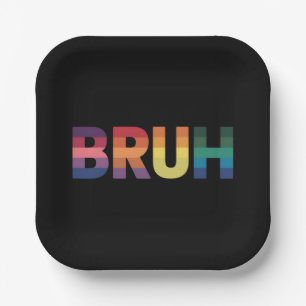 Bruh Meme Funny Saying Bro Greeting Gay LGBT Pride Paper Plates
