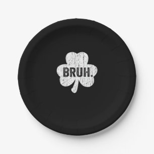 Bruh Meme Funny Saying Bro Greeting Teen Boy St Pa Paper Plates