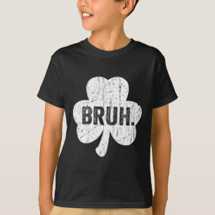 Bruh Meme Funny Saying Bro Greeting Teen Boy St Pa T-Shirt