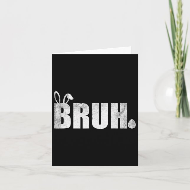 Bruh Meme Funny Saying Bro Greeting Teens Boys Eas Card (Front)
