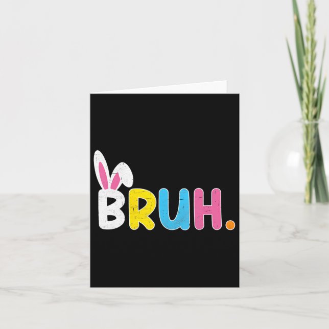 Bruh Meme Funny Saying Bro Greeting Teens Boys Eas Card (Front)