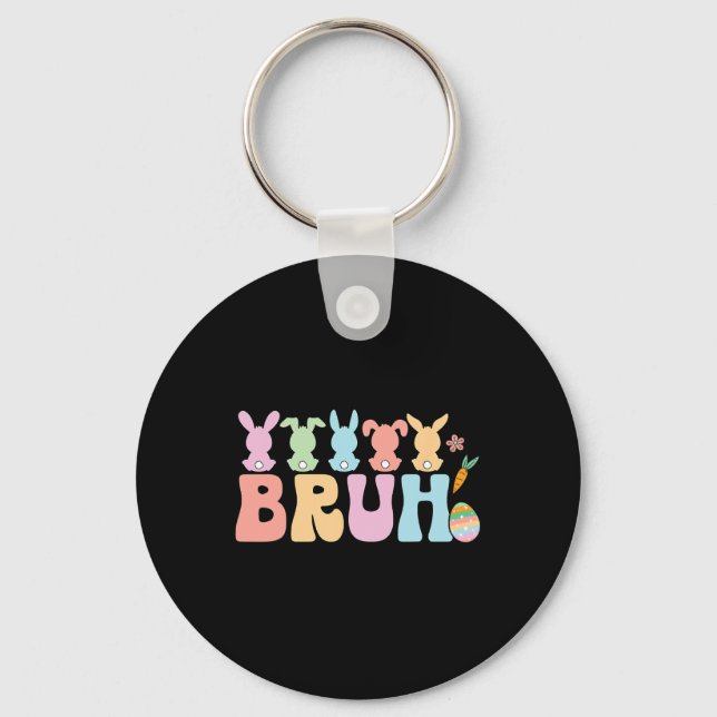 Bruh Meme Funny Saying Bro Greeting Teens Boys Eas Keychain (Front)