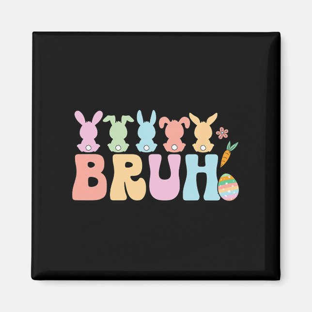 Bruh Meme Funny Saying Bro Greeting Teens Boys Eas Magnet (Front)