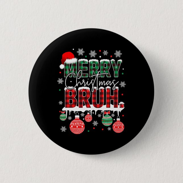 Bruh Meme Funny Saying Bro Greeting Teens Boys Men Button (Front)