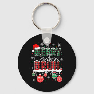 Bruh Meme Funny Saying Bro Greeting Teens Boys Men Keychain