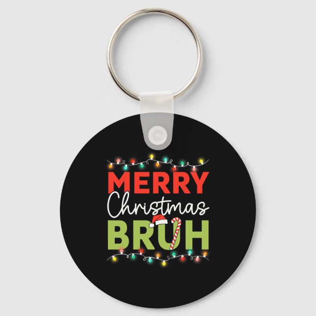 Bruh Meme Funny Saying Bro Greeting Teens Boys Men Keychain (Front)